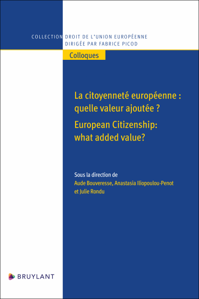 La citoyenneté européenne, quelle valeur ajoutée ?