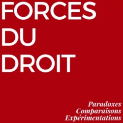 Forces du Droit : Paradoxes, Comparaisons et Expérimentations