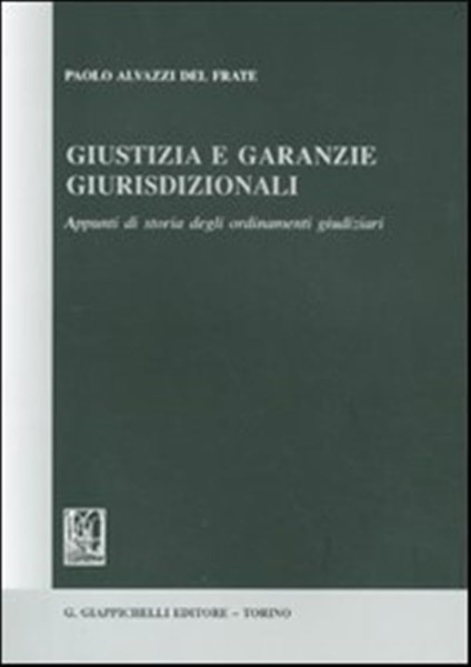Giustizia e garanzie giurisdizionali