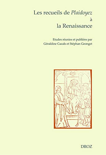 Les recueils de Plaidoyez à la Renaissance