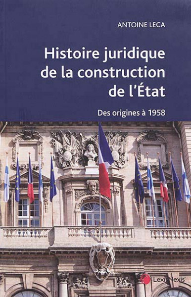 Histoire de la construction de l'État - Portail Universitaire du droit