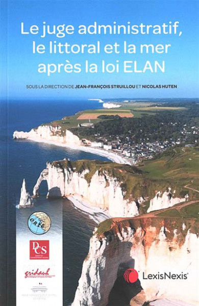 le-juge-administratif-le-littoral-et-la-mer-apres-la-loi-elan-9782711035861