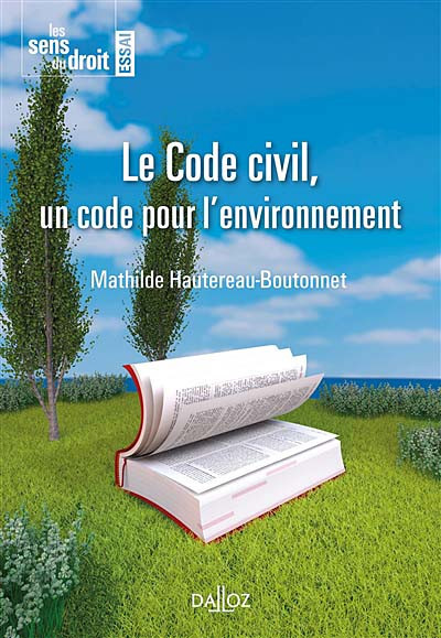 le-code-civil-un-code-pour-l-environnement-9782247203642