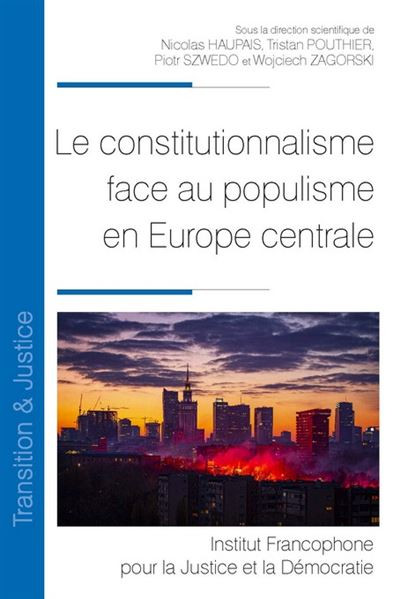 le-constitutionnalisme-face-au-populisme-en-europe-centrale