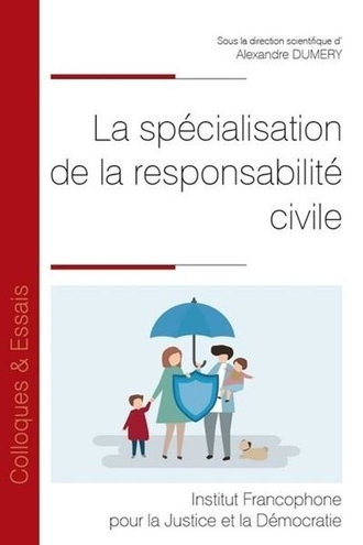 la-specialisation-de-la-responsabilite-civile