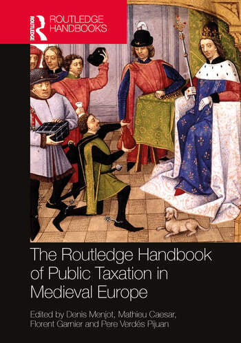 The Routledge Handbook of Public Taxation in Medieval Europe