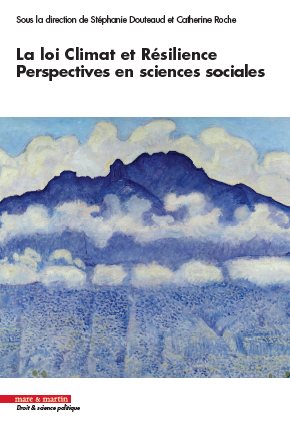 La loi Climat et résilience. Perspectives en sciences sociales