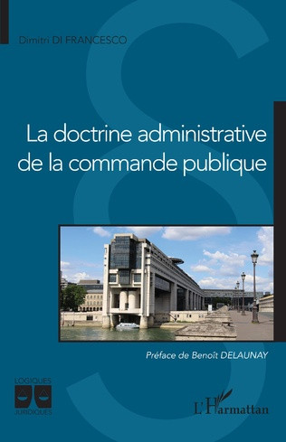 La doctrine administrative de la commande publique