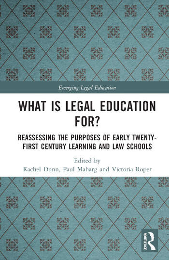 What is Legal Education for?