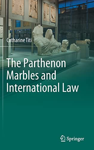 The Parthenon Marbles and International Law