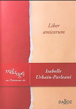 Mélanges en l'honneur d'Isabelle Urbain-Parléani