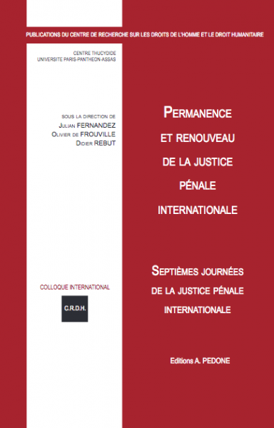Permanence et renouveau de la justice pénale internationale
