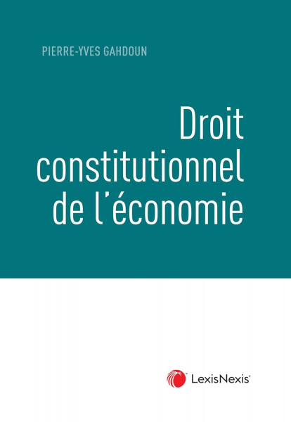 Droit constitutionnel de l'économie - Portail Universitaire du droit