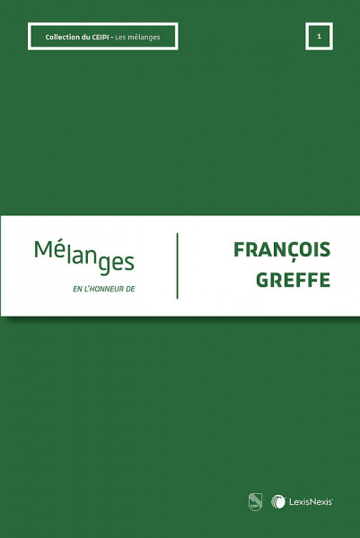 Mélanges en l'honneur de François Greffe