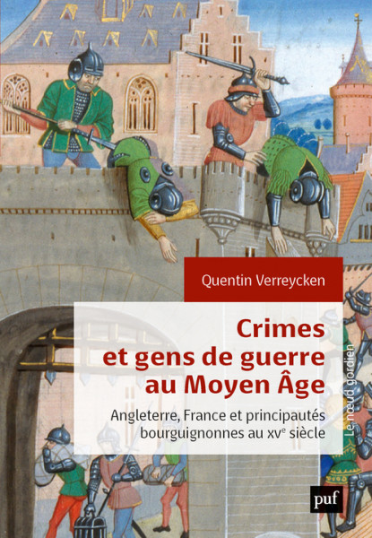 Crimes et gens de guerre au Moyen Âge