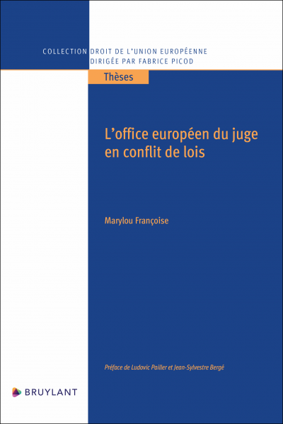 L'office européen du juge en conflits de loi