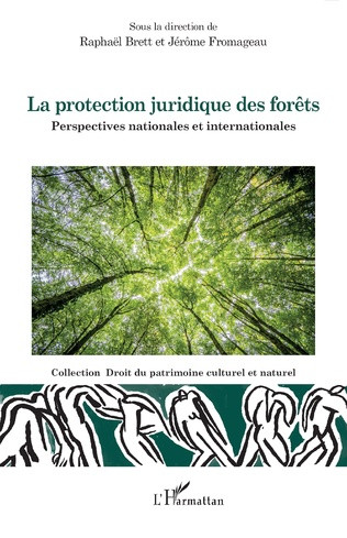 La protection juridique des forêts