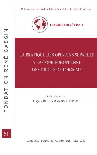 La pratique des opinions séparées à la Cour européenne des droits de l’Homme