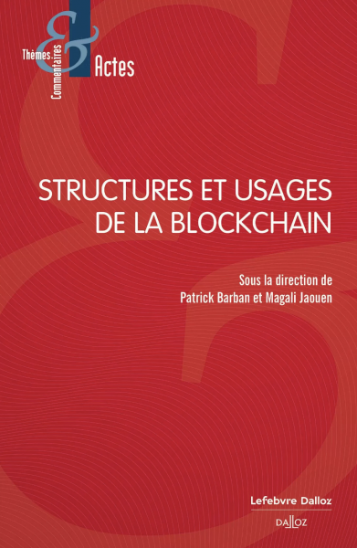 Structures et usages de la blockchain