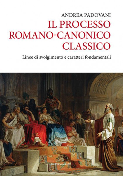 Il processo romano-canonico classico