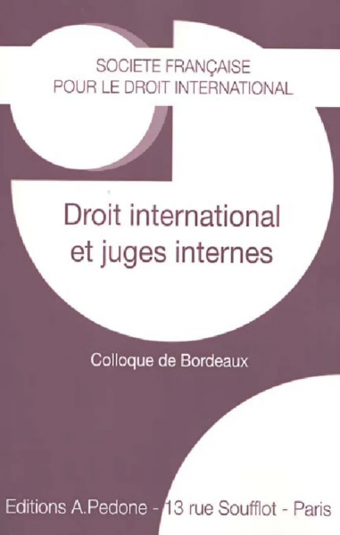 Droit international et juges internes
