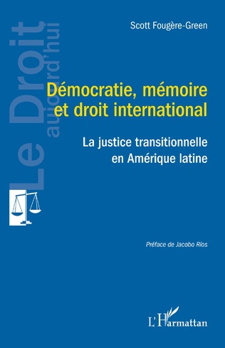 Démocratie, mémoire et droit international