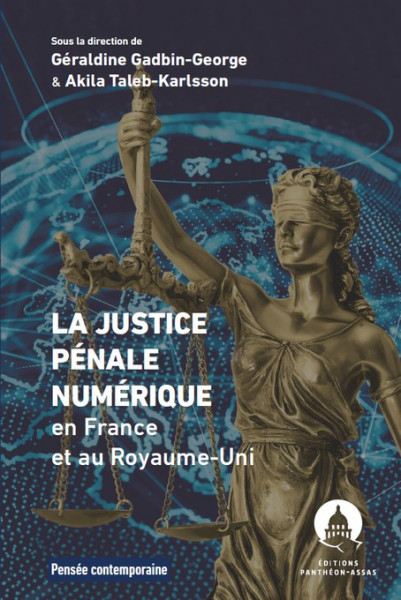 La justice pénale numérique en France et au Royaume-Uni