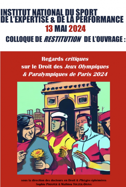 Regards critiques sur le Droit des Jeux Olympiques & Paralympiques de Paris 2024