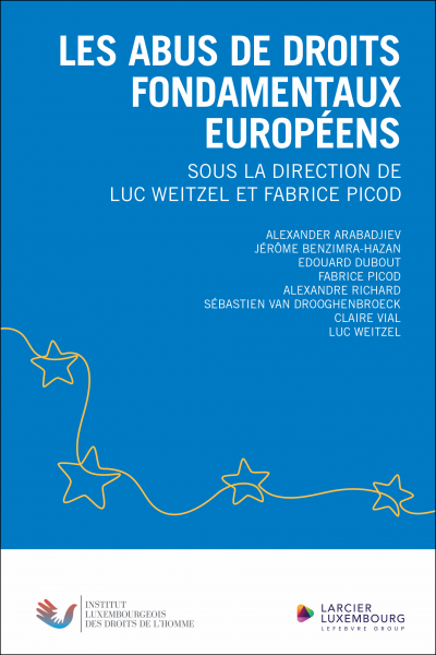 Les abus de droits fondamentaux européen