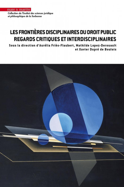Les frontières disciplinaires du droit public - Regards critiques et interdisciplinaires