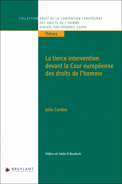 La tierce intervention devant la Cour européenne des droits de l’homme