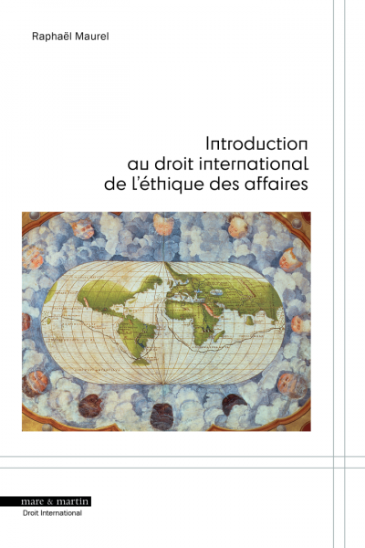 Introduction au droit international de l'éthique des affaires