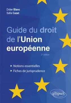 Guide du droit de l'Union européenne