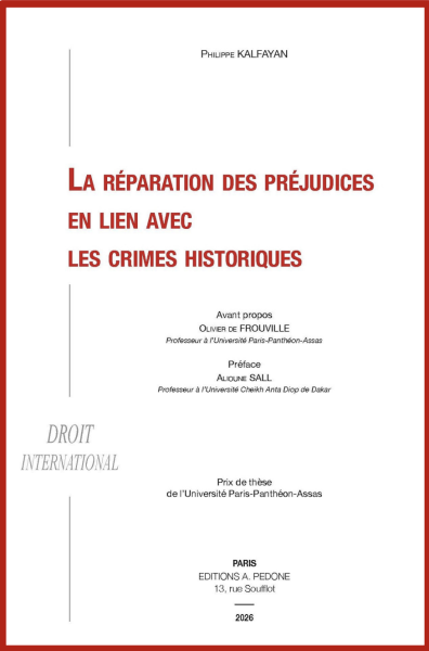 La réparation des préjudices en lien avec les crimes historiques