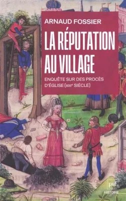 La r&eacute;putation au village