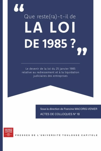 Que reste(ra)-t-il de la loi de 1985 ?