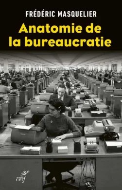 Anatomie de la bureaucratie
