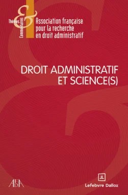 Droit administratif et science(s)