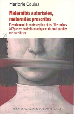 Maternités autorisées, maternités proscrites