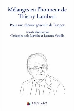 Mélanges en l'honneur de Thierry Lambert