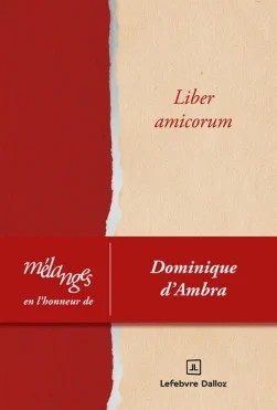 M&eacute;langes en l'honneur de Dominique d'Ambra