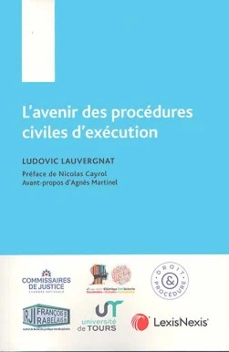 L'avenir des procédures civiles d'exécution
