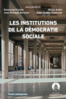Les institutions de la d&eacute;mocratie sociale