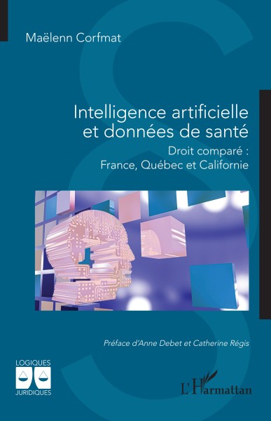 Intelligence artificielle et donn&eacute;es de sant&eacute;