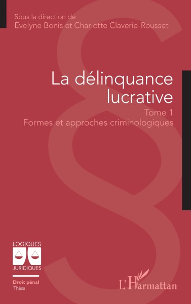 La délinquance lucrative