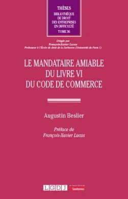 Le mandataire amiable du livre VI du Code de commerce