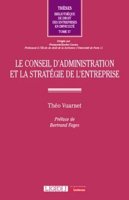 Le conseil d&rsquo;administration et la strat&eacute;gie de l&rsquo;entreprise