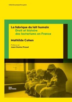 La fabrique du lait humain