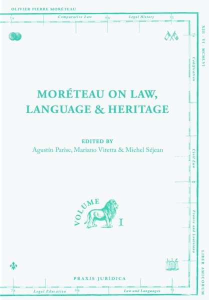 Mor&eacute;teau on law, language & heritage. 2 Tomos