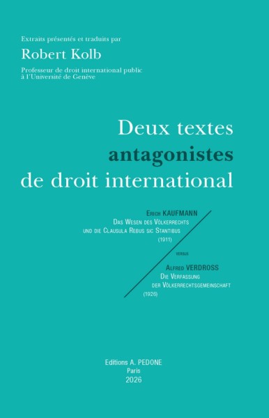 Deux textes antagonistes de droit international